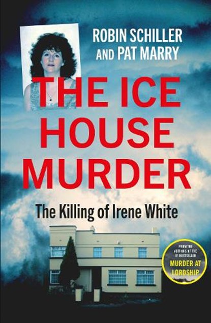 The Ice House Murder, Robin Schiller ; Pat Marry - Paperback - 9781805463863