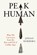 Peak Human, Johan Norberg - Paperback - 9781805463870