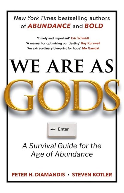 We Are As Gods, Peter H. Diamandis ; Steven Kotler - Gebonden - 9781805464891