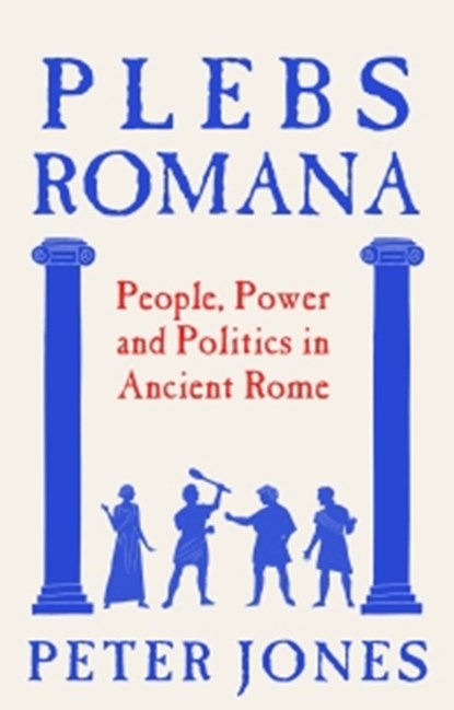 Plebs Romana, Peter Jones - Paperback - 9781805465126