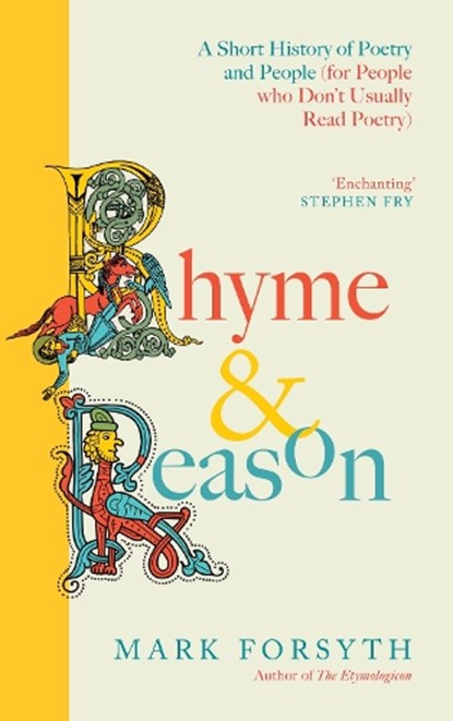 Rhyme and Reason, Mark Forsyth - Gebonden - 9781805465287