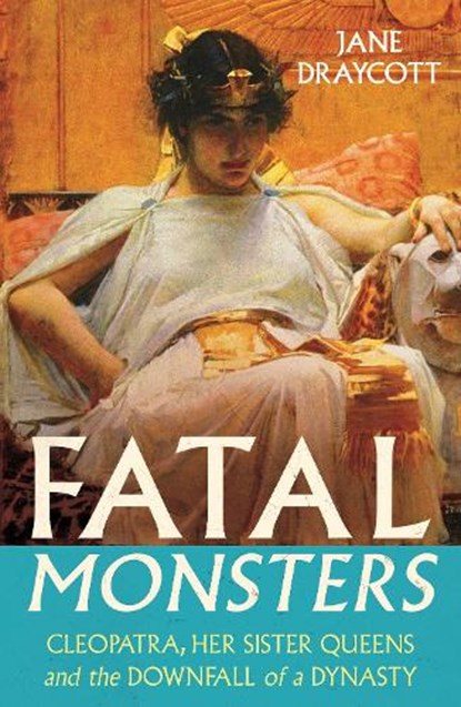 Fatal Monsters, Jane Draycott - Gebonden - 9781805465492