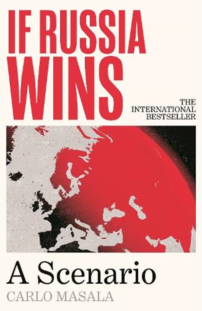 If Russia Wins, Carlo Masala - Paperback - 9781805465744