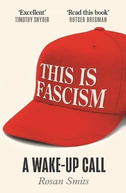 This is Fascism, Rosan Smits - Paperback - 9781805466567