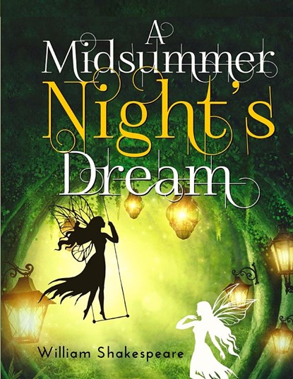 A Midsummer Night's Dream, Exotic Publisher - Paperback - 9781805470045