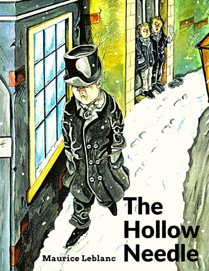 The Hollow Needle, Maurice Leblanc - Paperback - 9781805471196