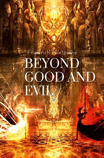 Beyond Good and Evil, by Friedrich Nietzsche, Friedrich Nietzsche - Paperback - 9781805473145