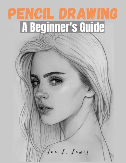 Pencil Drawing, Joe L. Lewis - Paperback - 9781805474487