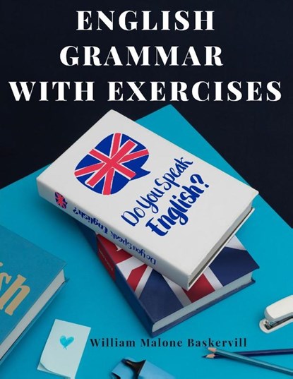 English Grammar with Exercises, William Malone Baskervill - Paperback - 9781805474869