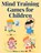 Mind Training Games for Children, William E. Miller - Paperback - 9781805475279