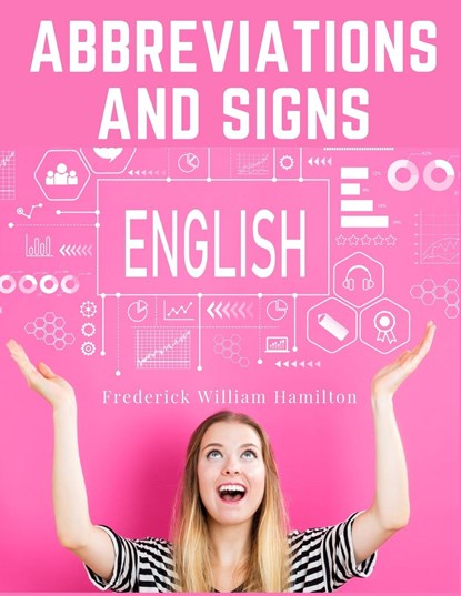 Abbreviations and Signs, Frederick William Hamilton - Paperback - 9781805475699