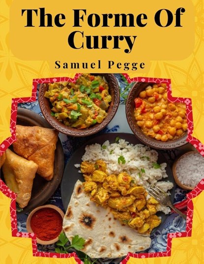 The Forme Of Curry, Samuel Pegge - Paperback - 9781805477020