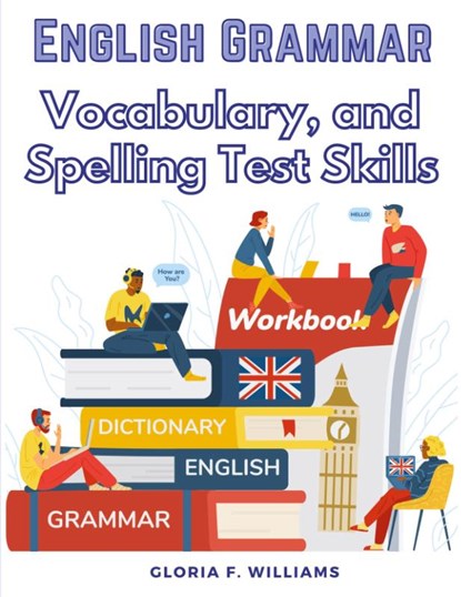 English Grammar, Gloria F. Williams - Paperback - 9781805477846