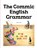 The commic english grammar, Ferris Anderson - Paperback - 9781805479949