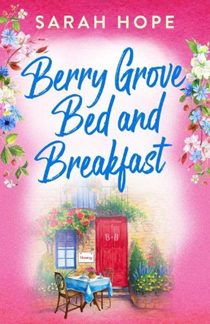 Berry Grove Bed and Breakfast, Sarah Hope - Gebonden - 9781805491293