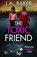 The Toxic Friend, J A Baker - Paperback - 9781805491712