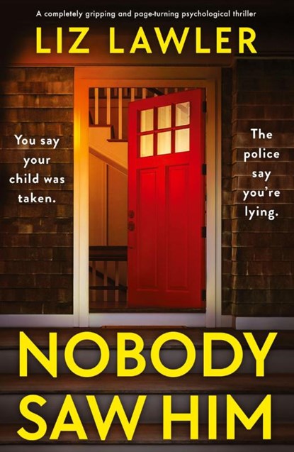 Nobody Saw Him, Liz Lawler - Paperback - 9781805500124