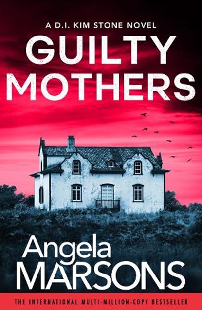 Guilty Mothers, Angela Marsons - Paperback - 9781805500438