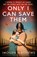 Only I Can Save Them, Imogen Matthews - Paperback - 9781805502043