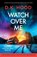 Watch Over Me, D. K. Hood - Paperback - 9781805503934
