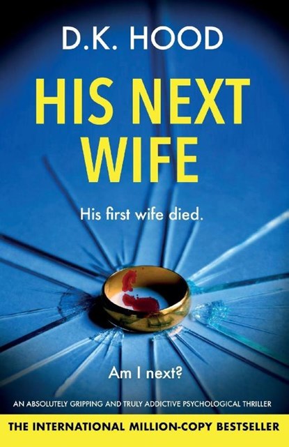 His Next Wife, D K Hood - Paperback - 9781805503958