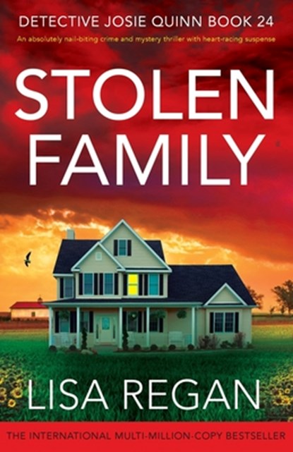 Stolen Family: An absolutely nail-biting crime and mystery thriller with heart-racing suspense, Lisa Regan - Paperback - 9781805504764