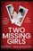Two Missing Girls, Kerry Wilkinson - Paperback - 9781805505457