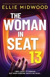 The Woman in Seat 13 - Ellie Midwood - 9781805505792