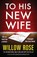 To His New Wife, Willow Rose - Paperback - 9781805505839