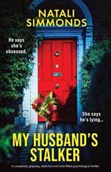 My Husband's Stalker - Natali Simmonds - 9781805506249