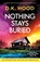 Nothing Stays Buried, D. K. Hood - Paperback - 9781805507963