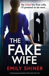 The Fake Wife - Emily Shiner - 9781805509134