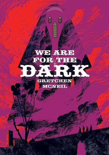We Are For The Dark, Gretchen McNeil - Gebonden - 9781805530299