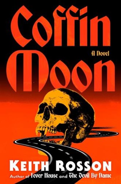 Coffin Moon, Keith Rosson - Paperback - 9781805530343