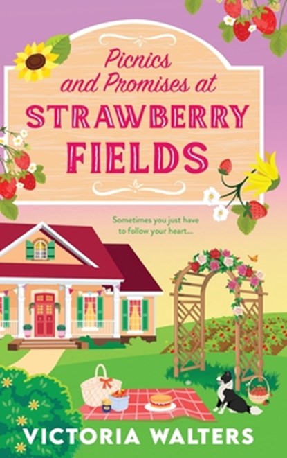 Picnics and Promises at Strawberry Fields, Victoria Walters - Gebonden - 9781805570929