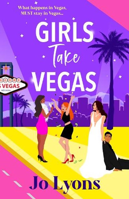 Girls Take Vegas, Jo Lyons - Gebonden - 9781805572329