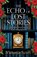 The Echo of Lost Stories, Victoria Scott - Paperback - 9781805575634