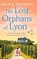 The Lost Orphans of Lyon, Helen Parusel - Gebonden - 9781805577805