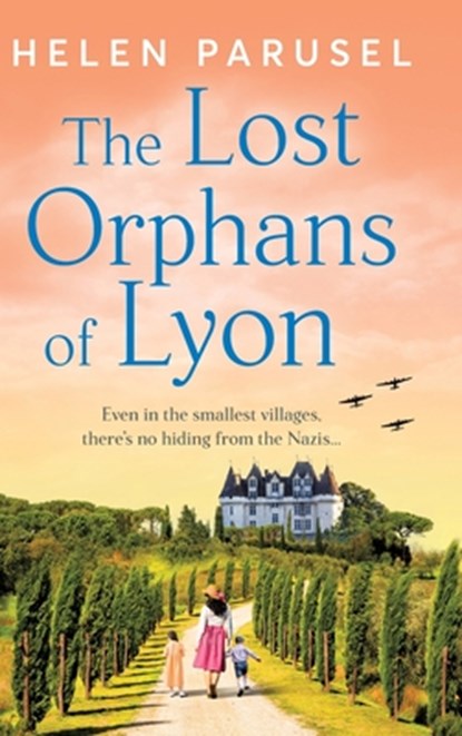 The Lost Orphans of Lyon, Helen Parusel - Gebonden - 9781805577805