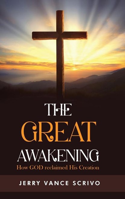 The Great Awakening, Jerry Vance Scrivo - Gebonden - 9781805589259