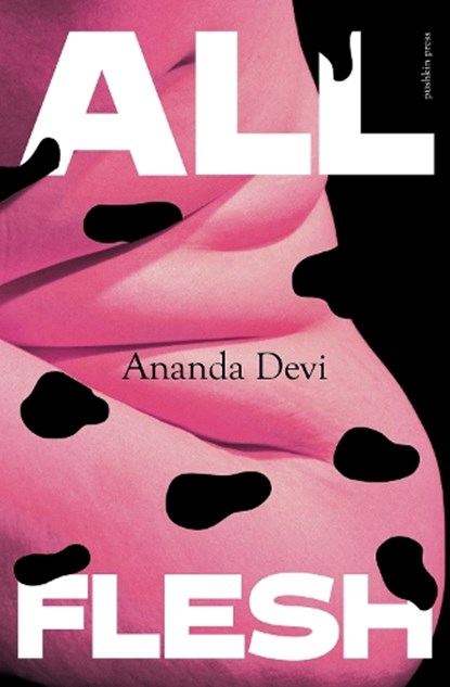All Flesh, Ananda Devi - Paperback - 9781805680123