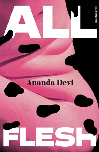 All Flesh, Ananda Devi - Paperback - 9781805680123