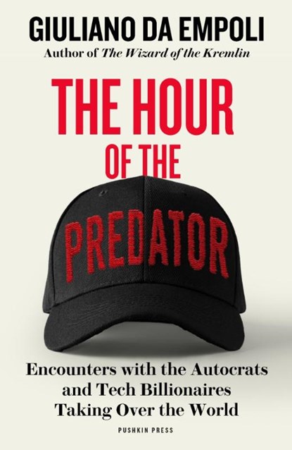 The Hour of the Predator, Giuliano da Empoli - Paperback - 9781805680161