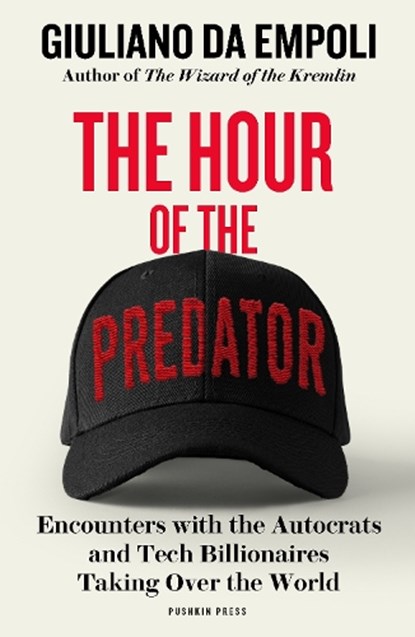 The Hour of the Predator, Giuliano da Empoli - Paperback - 9781805680161