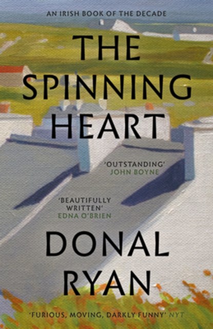 The Spinning Heart, Donal Ryan - Paperback - 9781805680307