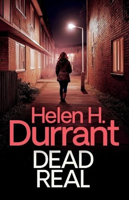 Dead Real, Helen H. Durrant - Paperback - 9781805730385