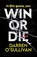 Win or Die, Darren O'Sullivan - Paperback - 9781805730651