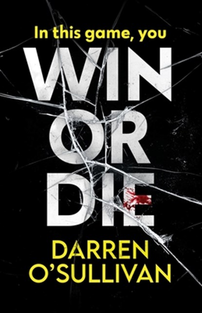 Win or Die, Darren O'Sullivan - Paperback - 9781805730651