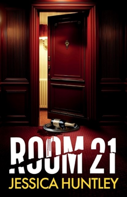 Room 21, Jessica Huntley - Paperback - 9781805731092