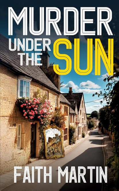 MURDER UNDER THE SUN, Faith Martin - Paperback - 9781805731139